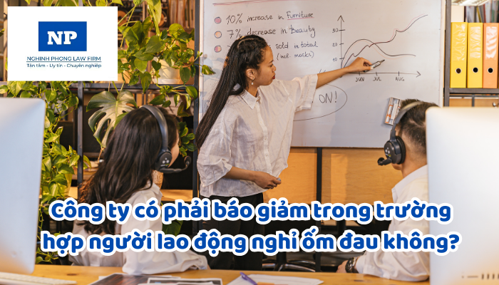 Công ty có phải báo giảm trong trường hợp người lao động nghỉ ốm đau không?