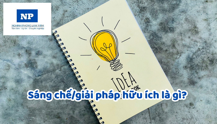 Sáng chế/giải pháp hữu ích là gì? Sáng chế/giải pháp hữu ích có thể được thể hiện dưới những dạng nào và điều kiện bảo hộ sáng chế/giải pháp hữu ích được pháp luật quy định như thế nào?