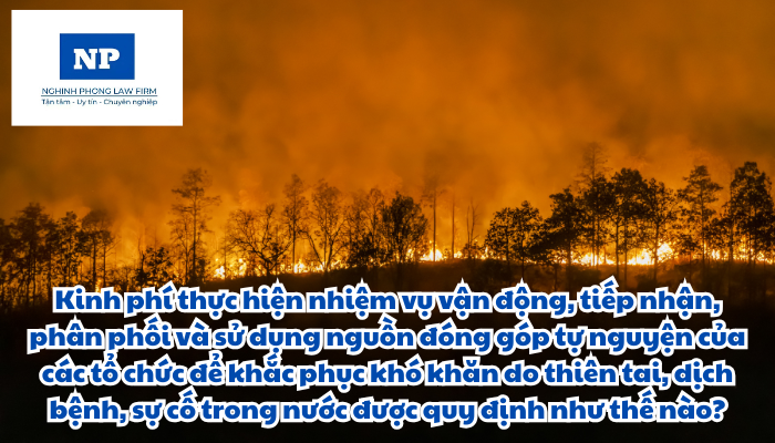 Kinh phí thực hiện nhiệm vụ vận động, tiếp nhận, phân phối và sử dụng nguồn đóng góp tự nguyện của các tổ chức để khắc phục khó khăn do thiên tai, dịch bệnh, sự cố trong nước được quy định như thế nào?