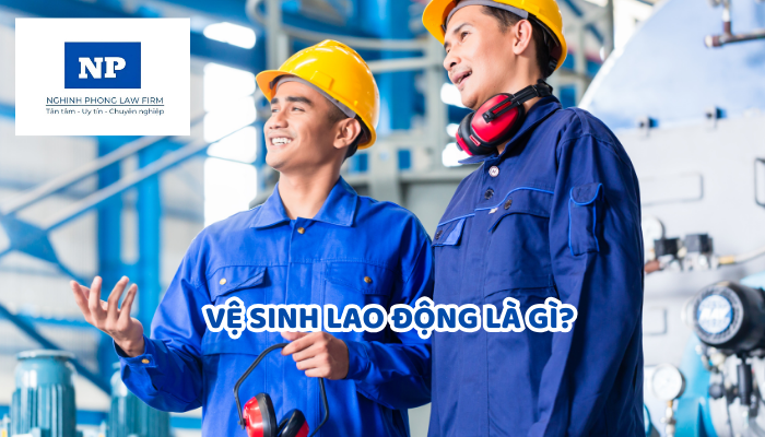Vệ sinh lao động là gì? Quyền và nghĩa vụ về vệ sinh lao động của người lao động làm việc theo hợp đồng lao động?