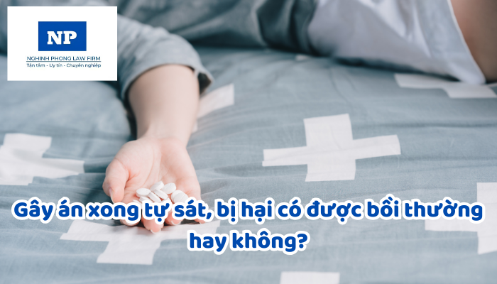 Gây án xong tự sát, bị hại có được bồi thường hay không?