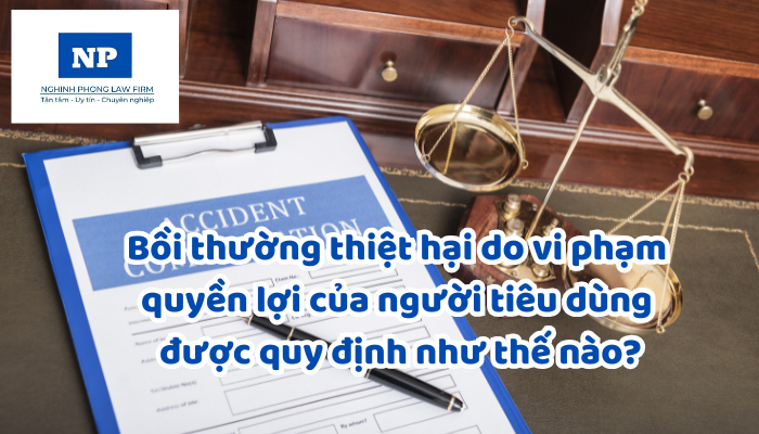 Người tiêu dùng là những ai? Bồi thường thiệt hại do vi phạm quyền lợi của người tiêu dùng được quy định như thế nào?