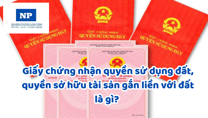 Giấy chứng nhận quyền sử dụng đất, quyền sở hữu tài sản gắn liền với đất là gì? Trình tự thủ tục cấp Giấy chứng nhận quyền sử dụng đất, quyền sở hữu tài sản gắn liền với đất lần đầu đối với cá nhân đang sử dụng đất?