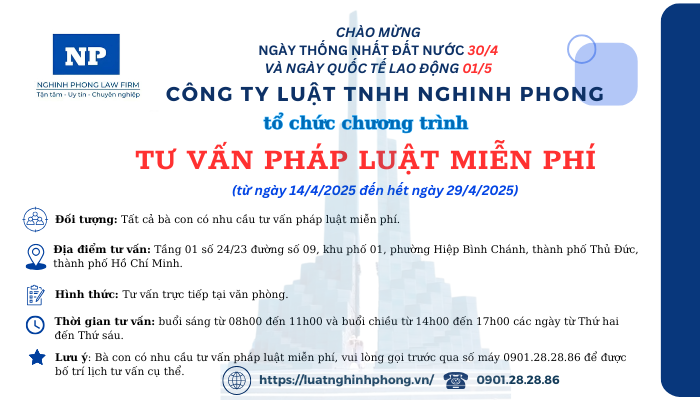 Công ty Luật Nghinh Phong tổ chức chương trình tư vấn pháp luật miễn phí (từ ngày 14/4/2025 đến hết ngày 29/4/2025)
