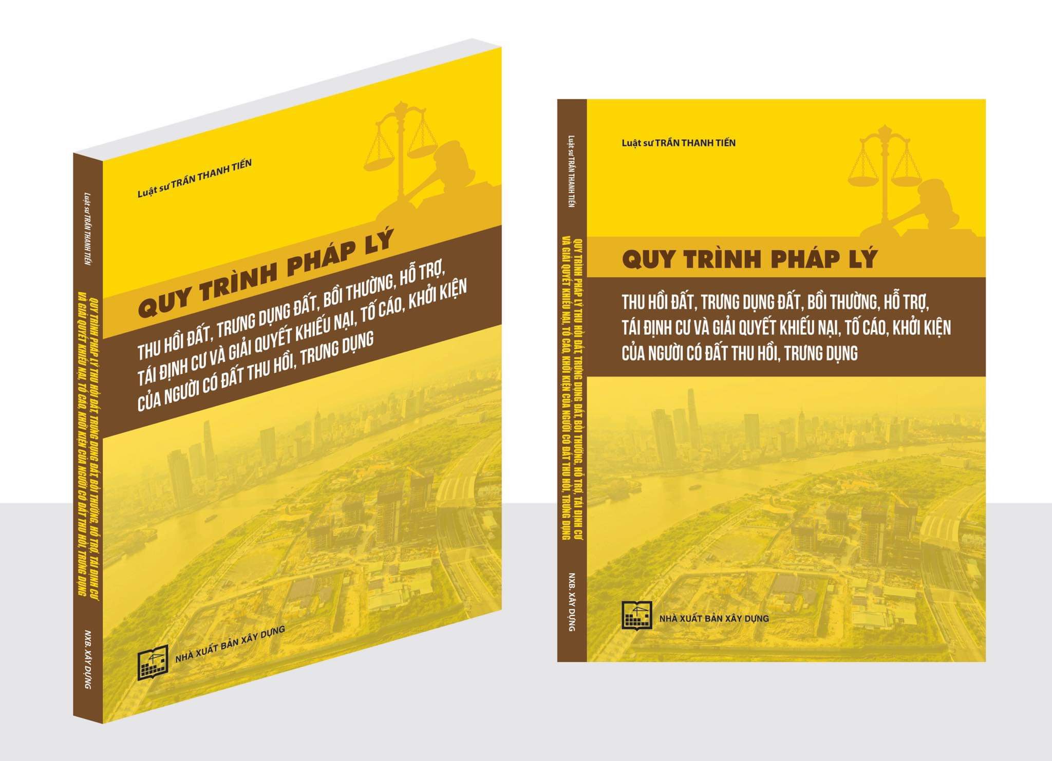 Sách Quy trình pháp lý thu hồi đất, trưng dụng đất, bồi thường, hỗ trợ, tái định cư và giải quyết khiếu nại, tố cáo, khởi kiện của người có đất thu hồi, trưng dụng